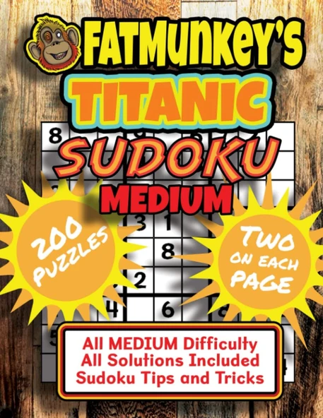 Independently Published Fatmunkey'S Titanic Sudoku, Medium: Giant Print - Two Sudoku On Each Page, 200 Puzzles, All Medium Difficulty, All Solutions Included, Sudoku Tips And Tricks ürün görseli 1