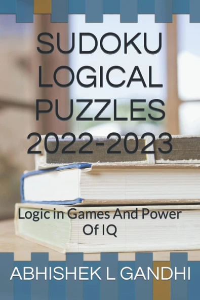 Independently Published Sudoku Logical Puzzles 2022-2023 ürün görseli 1