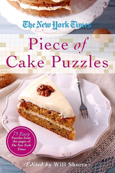 The New York Times Piece Of Cake Puzzles: 75 Easy Puzzles From The Pages Of The New York Times ürün görseli 1