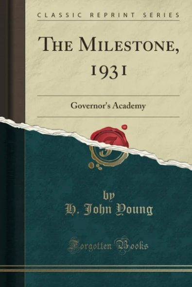The Milestone, 1931: Governor'S Academy (Classic Reprint) ürün görseli 1