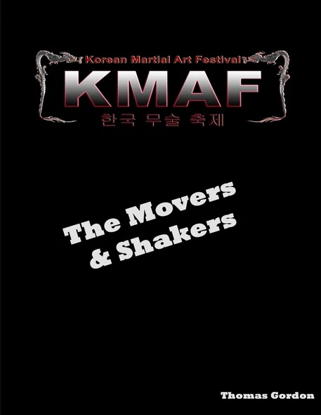 Movers & Shakers Of The Korean Martial Festival ürün görseli 1