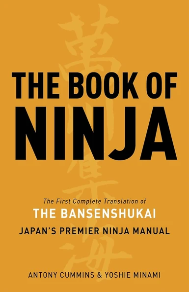The Book Of Ninja: The Bansenshukai - Japan'S Premier Ninja Manual ürün görseli 1