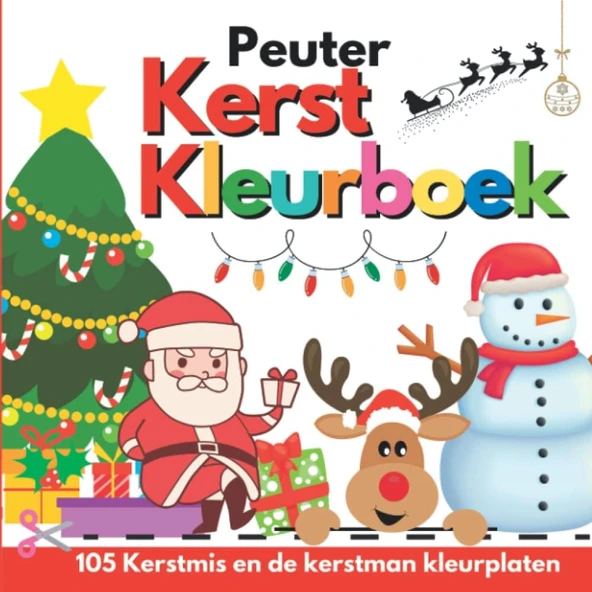 Peuter Kerst Kleurboek. Kerstmis De Kerstman Kleurplaten: 105 Eenvoudige Tekeningen Voor Kinderen Van 2 Tot 6 Jaar. Kerstcadeau Voor Jongens Meisjes ürün görseli 1
