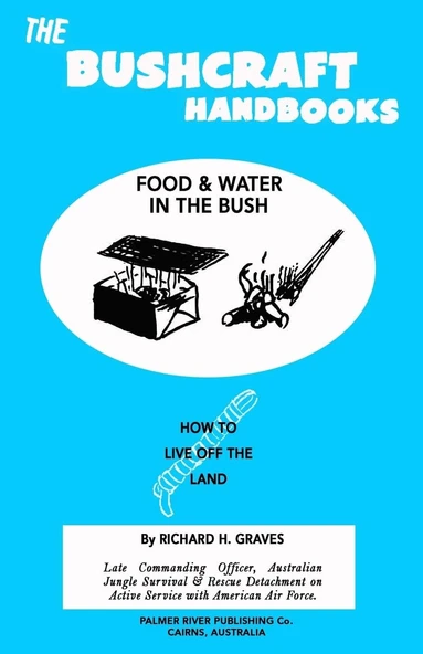 The Bushcraft Handbooks - Food & Water In The Bush ürün görseli 1