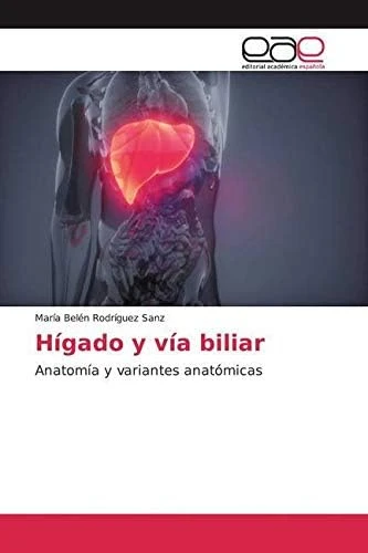 Hígado Y Vía Biliar: Anatomía Y Variantes Anatómicas ürün görseli 1