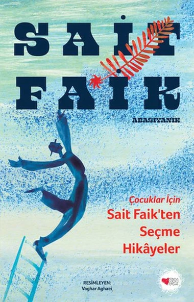 Çocuklar İçin Sait Faik'ten Seçme Hikâyeler ürün görseli 1