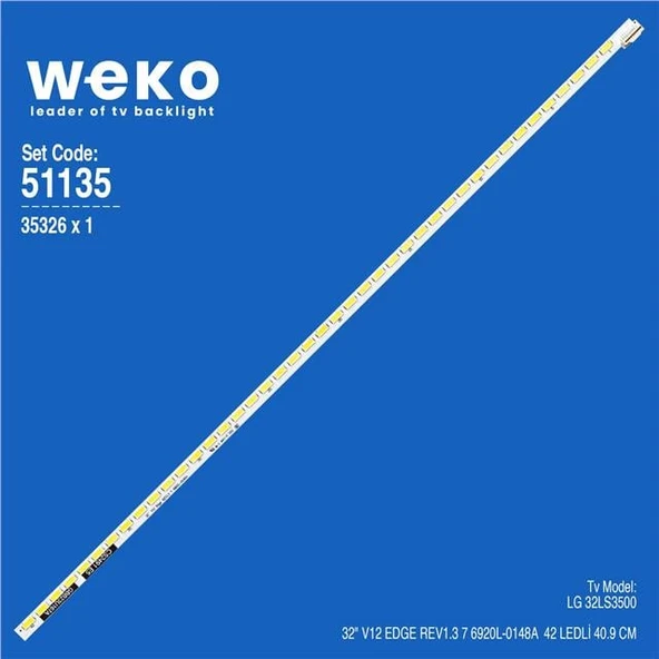 Wkset-6135 35326X1 32 V12 Edge Rev1.3 7  1 Adet Led Bar (42Led) (Tvnizi açıp içindeki led barla birebir aynısı olduğunu görmeden almayınız. Sonrasında iade ALMAMAKTAYIZ.) ürün görseli 1