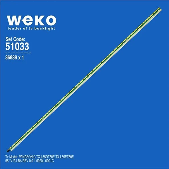 Wkset-6033 36839X1 55 V13 Lba Rev 0.9 1 6920L-0001C  1 Adet Led Bar (84Led) (Tvnizi açıp içindeki led barla birebir aynısı olduğunu görmeden almayınız. Sonrasında iade ALMAMAKTAYIZ.) ürün görseli 1