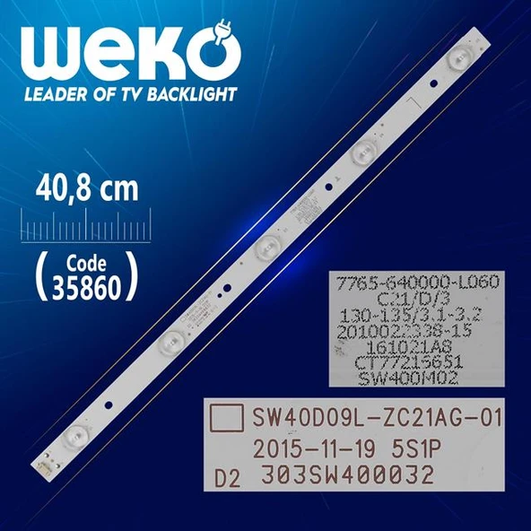 SW40D09L-ZC21AG-01 - 5S1P - 303SW400032 - L TYPE  (40.8 Cm) - 5 Ledli - (WK-1322) Tv Led Bar (Tvnizi açıp içindeki led barla birebir aynısı olduğunu görmeden almayınız. Sonrasında iade ALMAMAKTAYIZ.) ürün görseli 1
