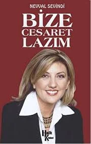 Bize Cesaret Lazım - Nevval Sevindi - Halk Kitabevi ürün görseli 1