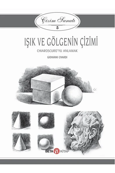 Beta Kitap Işık ve Gölgenin Çizimi - Çizim Sanatı 5 kitabı - Beta Kolektif - Beta Kitap ürün görseli 1