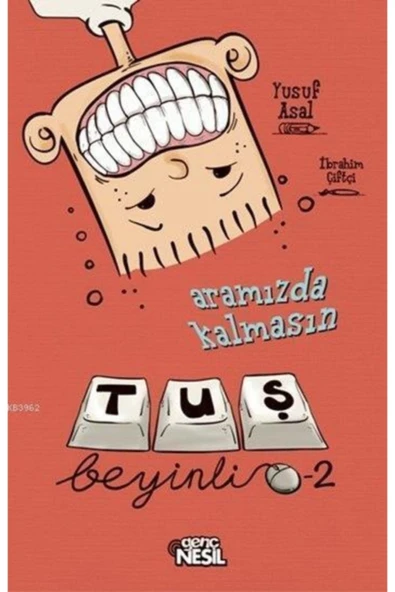 Nesil Çocuk Yayınları Tuş Beyinli - 2 Aramızda Kalmasın / Nesil Yayınları ürün görseli 1