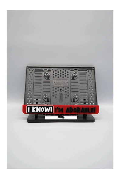 I Know! I'm Adorable 3D Kabartmalı Kırımızı Pleksi Motor Plakalık ürün görseli 1