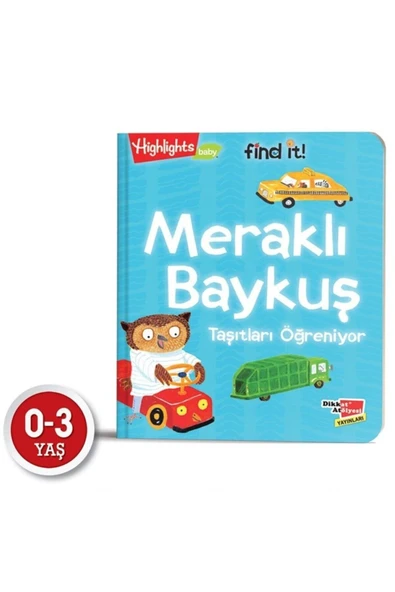 Dikkat Atölyesi Yayınları Baby Find It - Meraklı Baykuş Taşıtları Öğreniyor ürün görseli 1