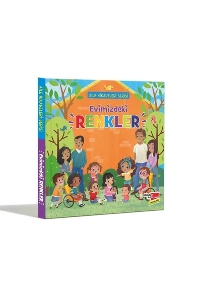 Dikkat Atölyesi Yayınları Aile Hikayeleri Serisi Evimizdeki Renkler ürün görseli 1