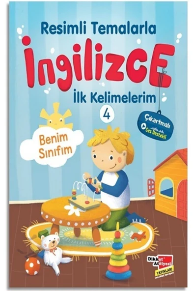Dikkat Atölyesi Yayınları Resimli Temalarla Ingilizce Ilk Kelimelerim 4 - Benim Sınıfım ürün görseli 1