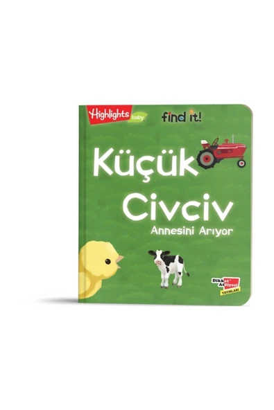 Dikkat Atölyesi Yayınları Küçük Civciv Annesini Arıyor- Highlights ürün görseli 1