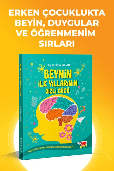 Dikkat Atölyesi Yayınları Beynin İlk Yıllarının Gizli Gücü ürün görseli 1