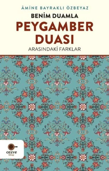 Benim Duamla Peygamber Duası Arasındaki Farklar ürün görseli 1