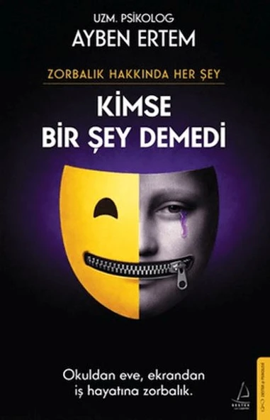 Zorbalık Hakkında Her Şey: Kimse Bir Şey Demedi ürün görseli 1
