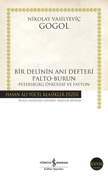 Bir Delinin Anı Defteri Palto-Burun - Hasan Ali Yücel Klasikleri ürün görseli 1