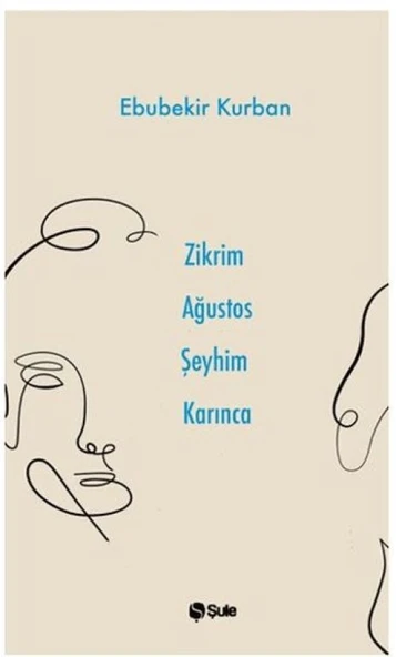 Zikrim Ağustos Şeyhim Karınca ürün görseli 1