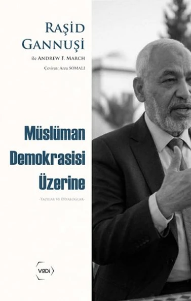 Müslüman Demokrasisi Üzerine Yazılar ve Diyaloglar ürün görseli 1