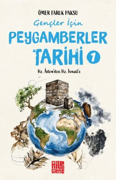 Gençler İçin Peygamberler Tarihi-1 -Hz. Âdem’den Hz. İsmail’e ürün görseli 1