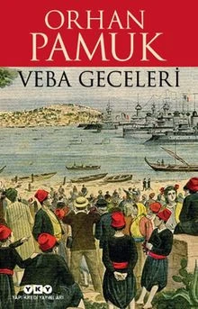 Veba Geceleri Orhan Pamuk  YAPI KREDİ YAYINLARI ürün görseli 1