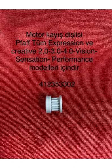 Pfaff Motor Palet Dişlisi - 412353302 - Uygun Modeller Için Açıklama Kısmına Bakınız. ürün görseli 1