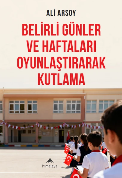Belirli Günler ve Haftaları Oyunlaştırarak Kutlama ürün görseli 1