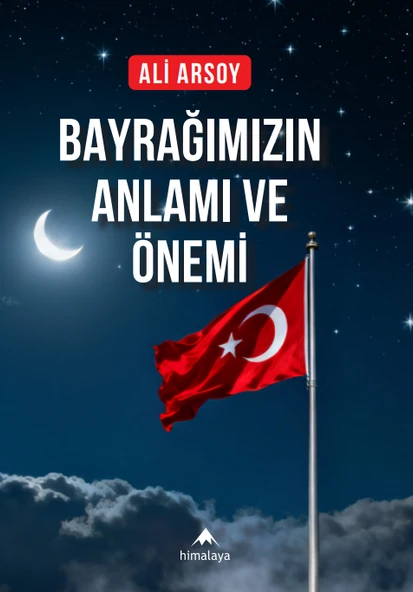 Bayrağımızın Anlamı ve Önemi ürün görseli 1