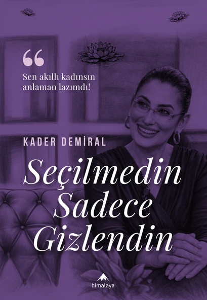Seçilmedin Sadece Gizlendin ürün görseli 1