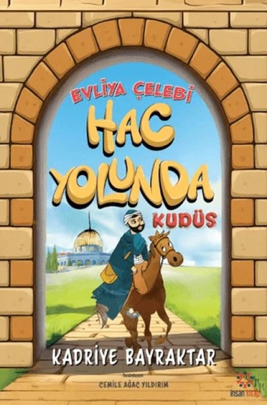 Evliya Çelebi Hac Yolunda - Kudüs ürün görseli 1