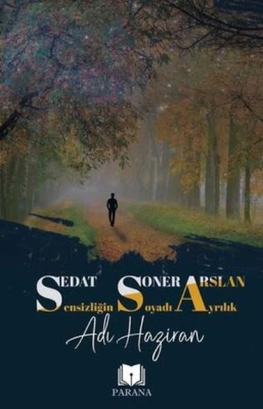 Sensizliğin Soyadı Ayrılık Adı Haziran ürün görseli 1
