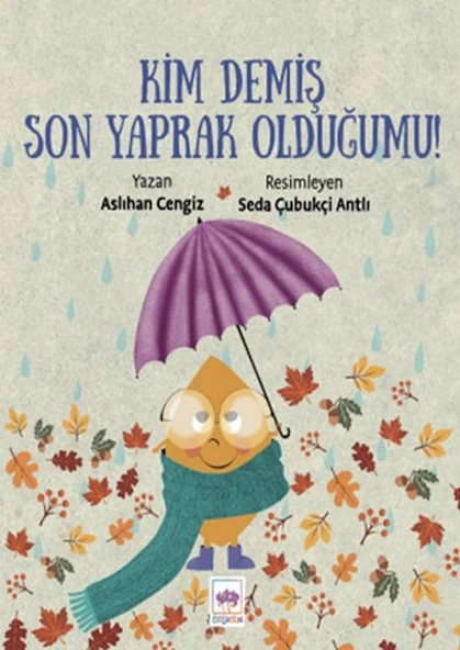 Kim Demiş Son Yaprak Olduğumu ürün görseli 1