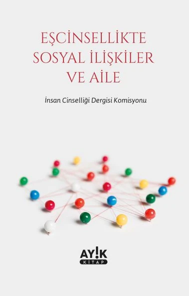 Eşcinsellikte Sosyal İlişkiler ve Aile ürün görseli 1