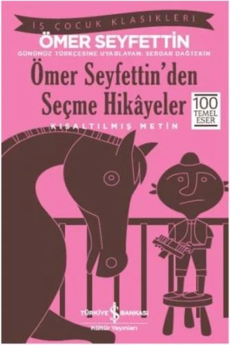 Ömer Seyfettin'den Seçme Hikayeler (Kısaltılmış Metin) ürün görseli 1
