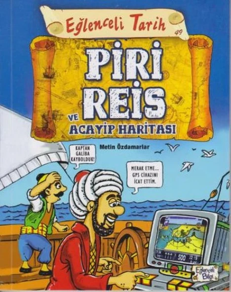 Eğlenceli Tarih 49 - Piri Reis ve Acayip Haritası ürün görseli 1
