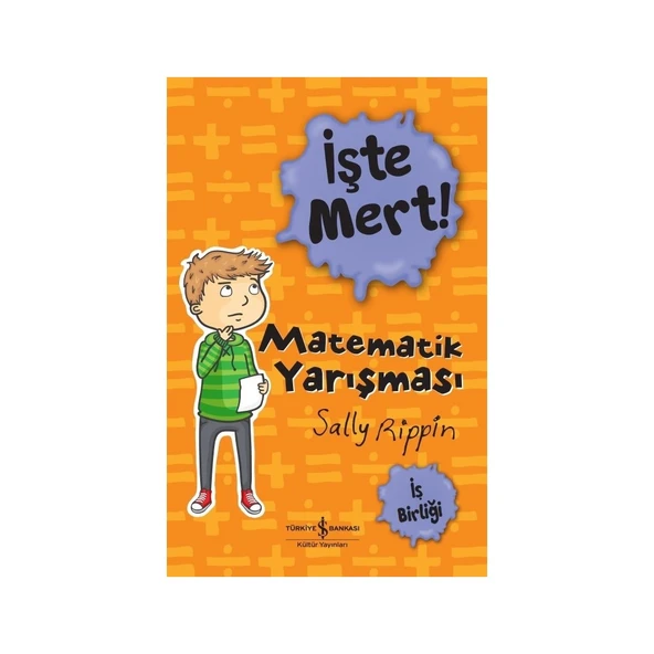 Sally Rippin'in İşte Mert! Matematik Yarışması Çocuk Öykü 48 Sayfa Türkçe ürün görseli 1