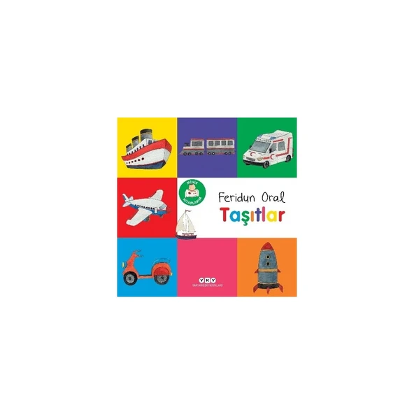 Minik Kitaplarım - Taşıtlar - Feridun Oral ürün görseli 1