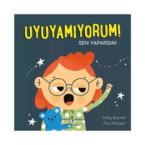 Kültür Yayınları Uyuyamıyorum Sen Yaparsın Nelly Buchet 3 - 5 Yaş Çocuk Öykü Kitabı ürün görseli 1