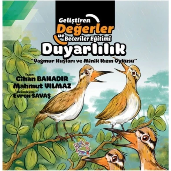 Yayınları Duyarlılık - Yağmur Kuşları ve Minik Kızın Öyküsü ürün görseli 1