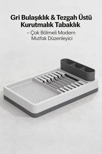 Gri Beyaz Mutfak Bulaşıklığı Tezgah Üstü Kurutmalık Tabaklık Organizer Standı ürün görseli 1