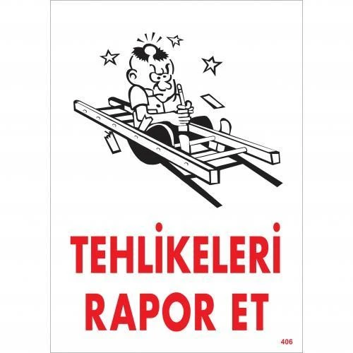Tehlikeleri Rr Et Uyarı Levhası 25x35 KOD:406 ürün görseli 1