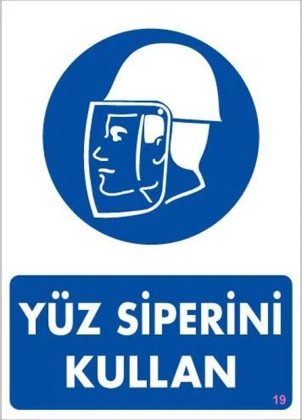 Yüz Siperi Kullan Uyarı Levhası 25x35 KOD:19 ürün görseli 1