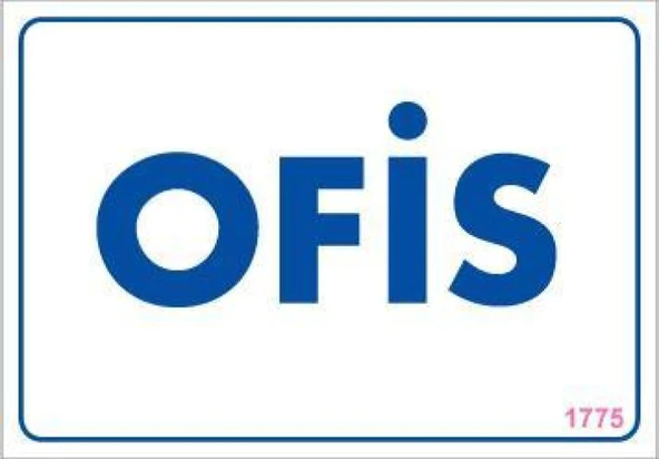 Ofis Uyarı Levhası 17,5x25 KOD:1775 ürün görseli 1