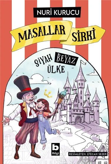 Masallar Sirki / Siyah Beyaz Ülke ürün görseli 1
