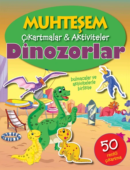 Muhteşem Çıkartmalar ve Aktiviteler - Dinozorlar ürün görseli 1