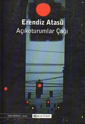 Açıkoturumlar Çağı Erendiz Atasü Epsilon Yayınları - YENİ KİTAP ürün görseli 1